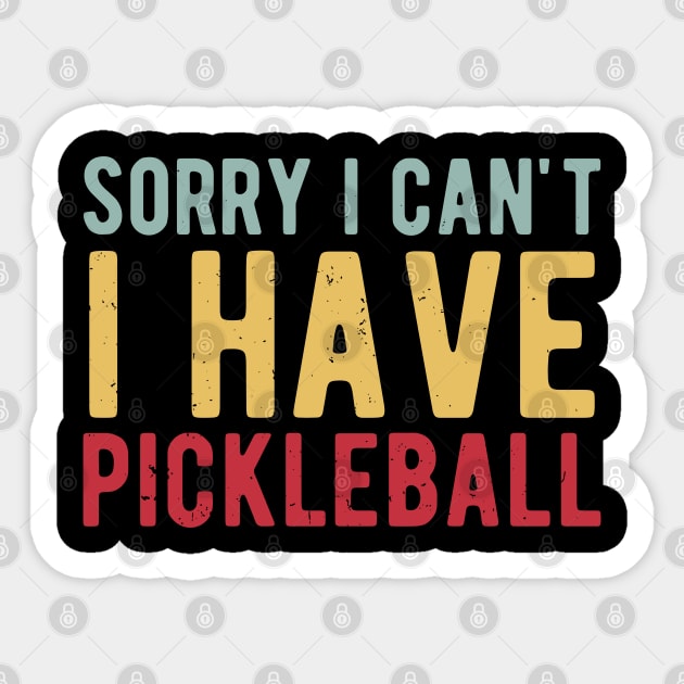 sorry i cant i have pickleball Sticker by Gaming champion